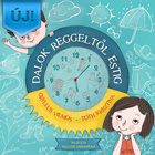 Dalok reggeltől estig Dalok reggeltől estig